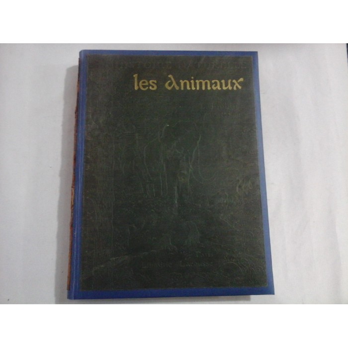 LES ANIMAUX - par Joubin et Robin - Larousse 1923